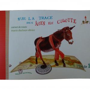 Livre SUR LA TRACE DES ÂNES EN CULOTTE